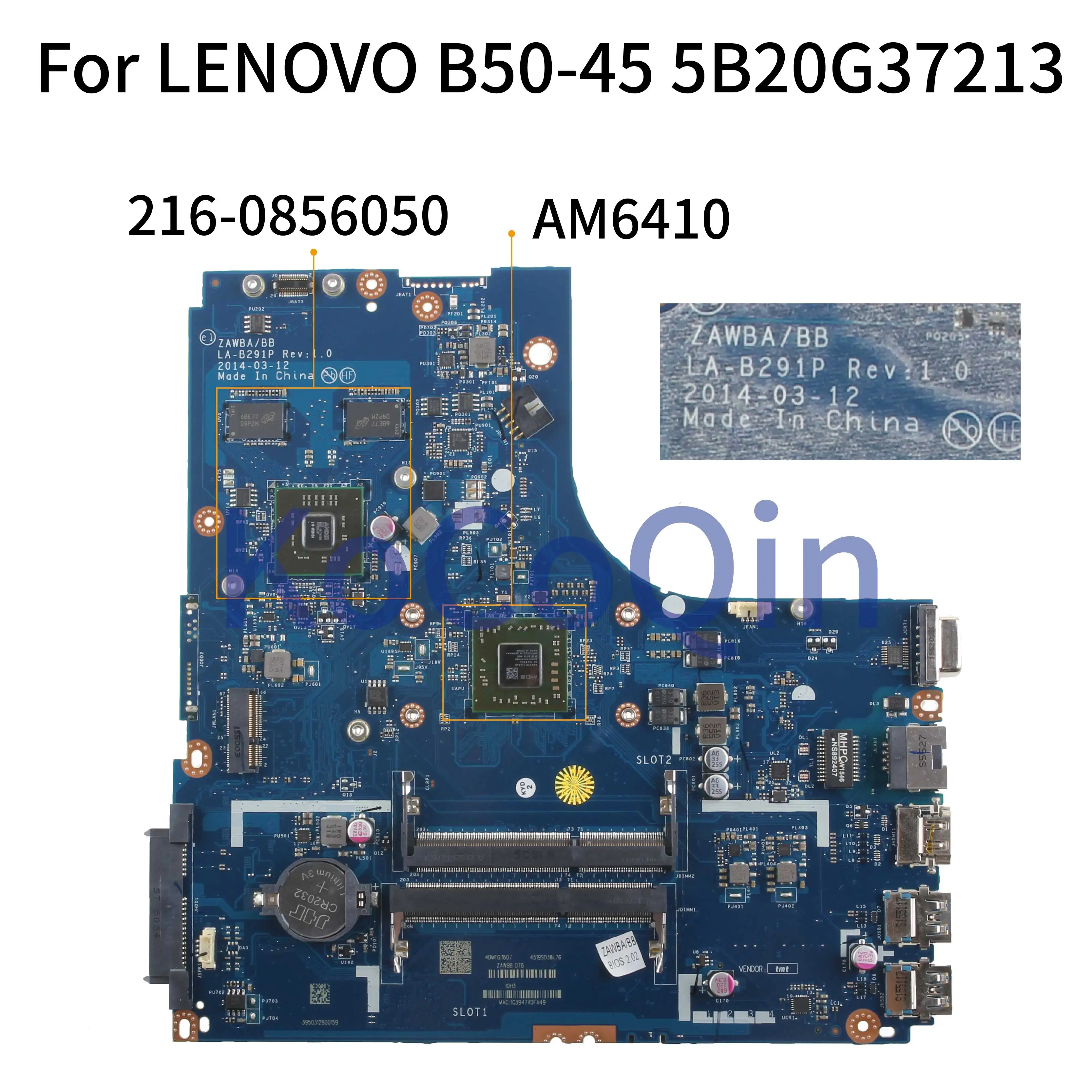 KoCoQin Laptop motherboard For LENOVO B50-45 A8-6410 5B20G37213 Mainboard ZAWBA/BB LA-B291P 5B20G37213 AM6410 216-0856050
KoCoQin Laptop motherboard For LENOVO B50-45 A8-6410 5B20G37213 Mainboard ZAWBA/BB LA-B291P 5B20G37213 AM6410 216-0856050