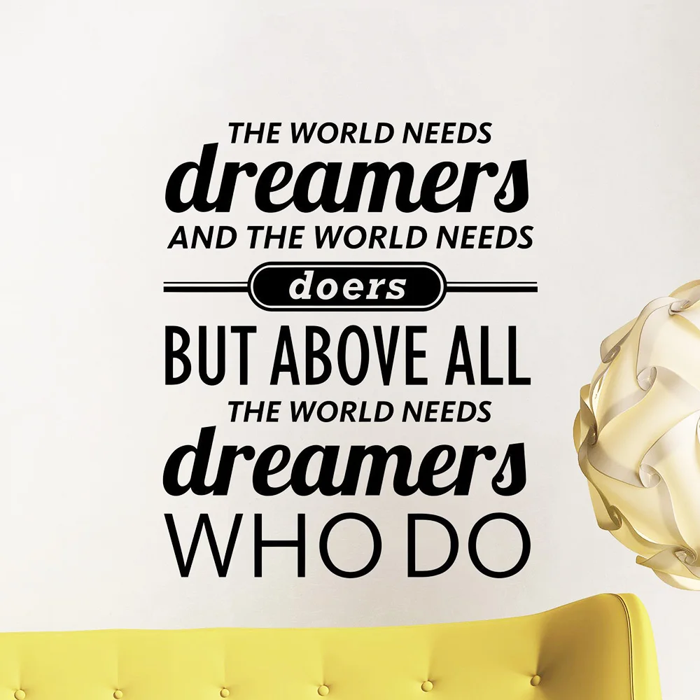 Наклейки на стену с мотивирующей надписью The World need Dreamers для офиса виниловые