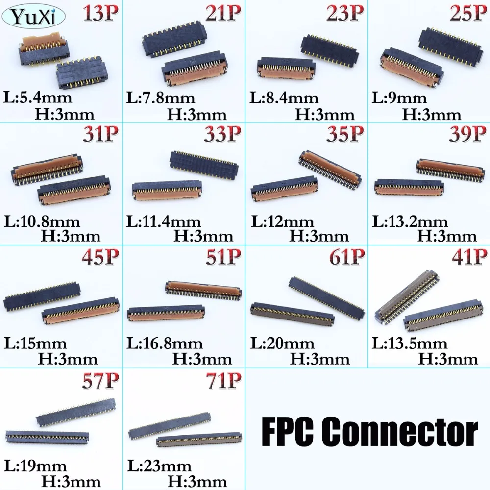 FPC Connector cable socket 3MM Bottom Contact Type 13Pin 21P 23P 25P 31P 33P 35P 39P 45P 51P 61P 41P 57P 71P
FPC Connector cable socket 3MM Bottom Contact Type 13Pin 21P 23P 25P 31P 33P 35P 39P 45P 51P 61P 41P 57P 71P