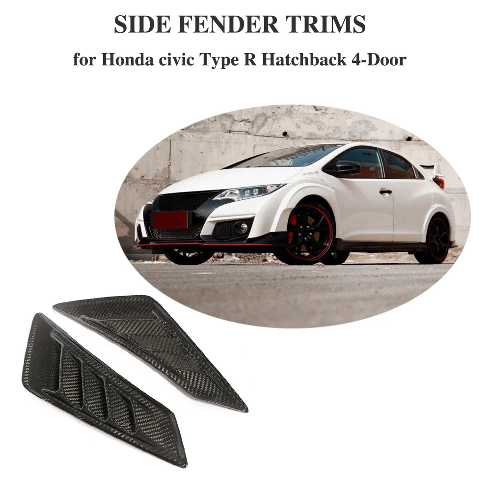 

Carbon Fiber Side Fender Trims for Honda civic Type R Hatchback 4-Door 2015-2016 Car fender fittings