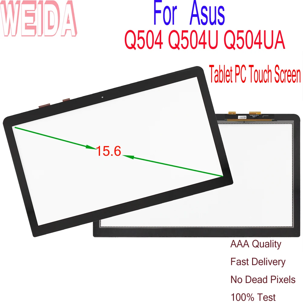 15.6" Screen for Asus Q504 Q504U Q504UA Tablet PC Touch Screen Digitizer Panel Sensor Glass Replacement Parts
15.6" Screen for Asus Q504 Q504U Q504UA Tablet PC Touch Screen Digitizer Panel Sensor Glass Replacement Parts