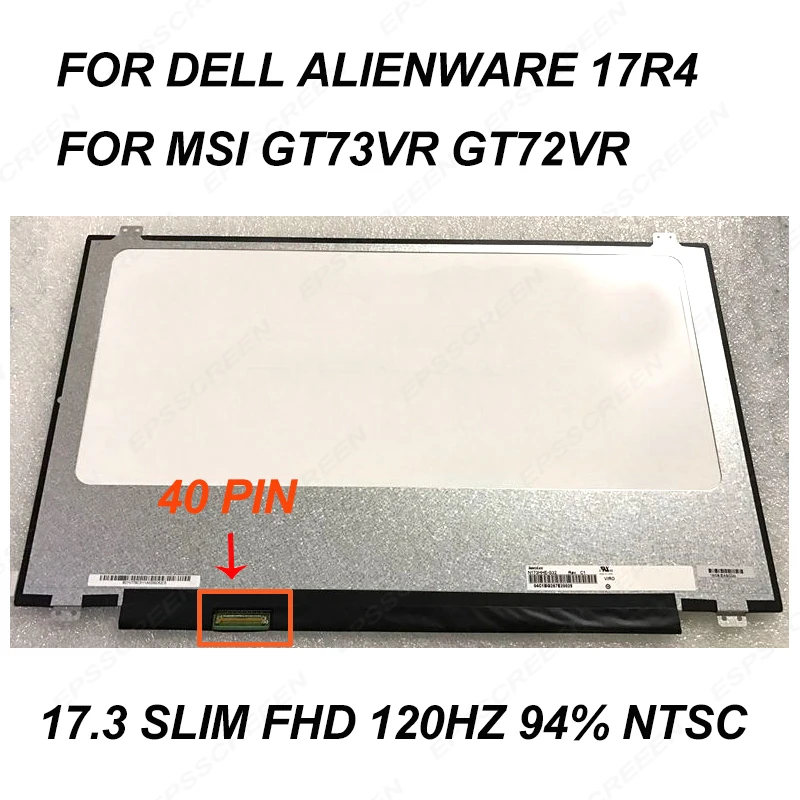 ЖК-экран для ноутбука dell Alienware 17R4, 17,3 дюйма, для MSI GT73VR GT72VR, ЖК-экран, матрица, панель FHD 120 Гц 94% NTSC n173he G32
ЖК-экран для ноутбука dell Alienware 17R4, 17,3 дюйма, для MSI GT73VR GT72VR, ЖК-экран, матрица, панель FHD 120 Гц 94% NTSC n173he G32