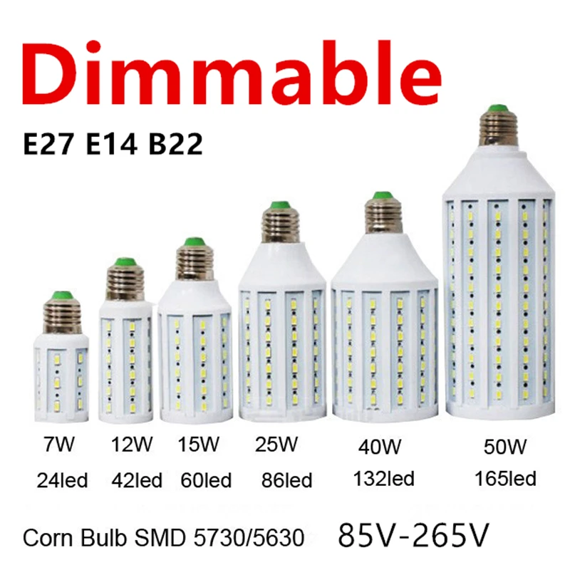 Dimmable led lamp 5730 bulb 7W 12W 15W 25W 30W 40W LED Lamp Lighting E27 E26 B22 E14 B15 110V 220V Lampada LED Light Corn Bulbs
Dimmable led lamp 5730 bulb 7W 12W 15W 25W 30W 40W LED Lamp Lighting E27 E26 B22 E14 B15 110V 220V Lampada LED Light Corn Bulbs