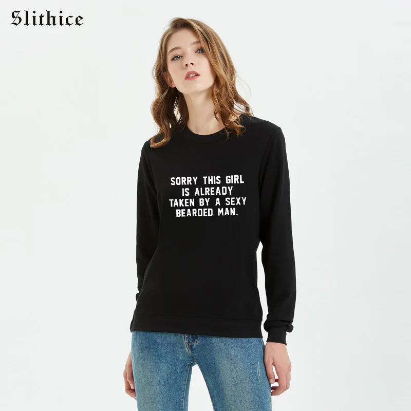 Slithice SORRY THIS GIRL IS ALREADY TAKEN BY A SEXY BEARDED MAN Women Sweatshirt tumblr Casual Hoodies Black sudadera mujer
Slithice SORRY THIS GIRL IS ALREADY TAKEN BY A SEXY BEARDED MAN Women Sweatshirt tumblr Casual Hoodies Black sudadera mujer