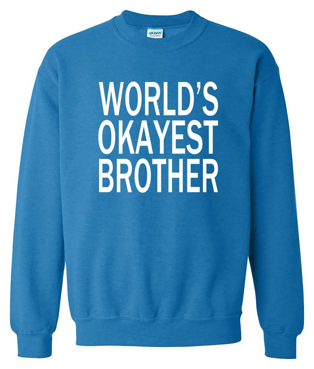 Hot 2019 spring winter hoody WORLD'S OKAYEST BROTHER letter printed O-neck fashion hoodies men sweatshirt tracksuits harajuku
Hot 2019 spring winter hoody WORLD'S OKAYEST BROTHER letter printed O-neck fashion hoodies men sweatshirt tracksuits harajuku