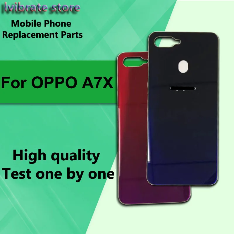 

100%New Battery Back Rear Cover Door Housing For OPPO A7X 6.3" Battery Cover OPPOA7X A7 X back shell Replacement repair fast
