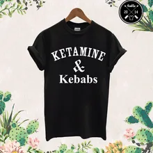Ketamine & Kebabs T shirt Cocaine And Caviar Protein Shakes Pizza Unicorn Dope Unisex T-Shirt More Size and Colors-A945