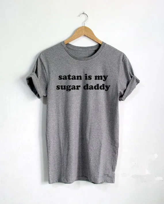 Sugarbaby Satan is my sugar daddy T shirt Satan T-shirt Funny Daddy shirt Hipster Unisex t shirt tumblr Pinterest Tops
Sugarbaby Satan is my sugar daddy T shirt Satan T-shirt Funny Daddy shirt Hipster Unisex t shirt tumblr Pinterest Tops