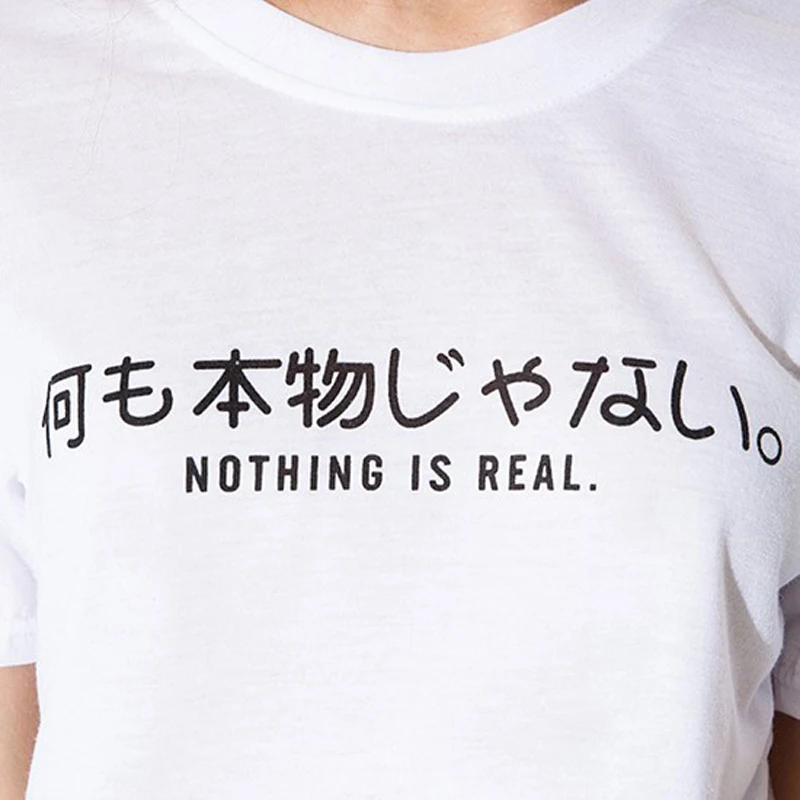 Nothing Is Real Harajuku Female Tshirt Japanese Letter Character Tees Women Casual Top T Shirt Tumblr Graphic Hipster Streetwear
Nothing Is Real Harajuku Female Tshirt Japanese Letter Character Tees Women Casual Top T Shirt Tumblr Graphic Hipster Streetwear