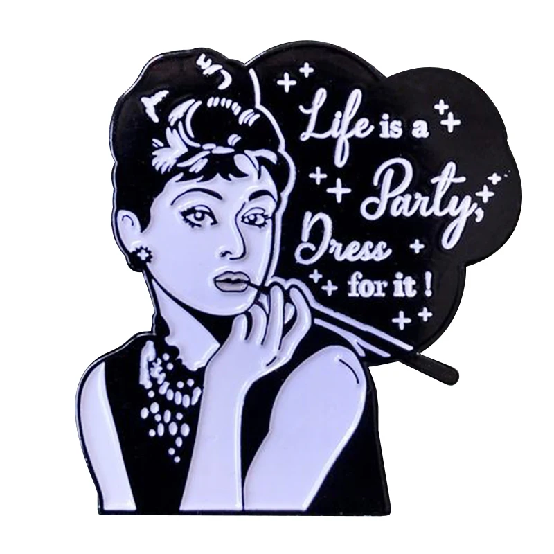 Audrey Hepburn lapel pin life is a party, dress for it beautiful art brooch fashion women accessory
Audrey Hepburn lapel pin life is a party, dress for it beautiful art brooch fashion women accessory