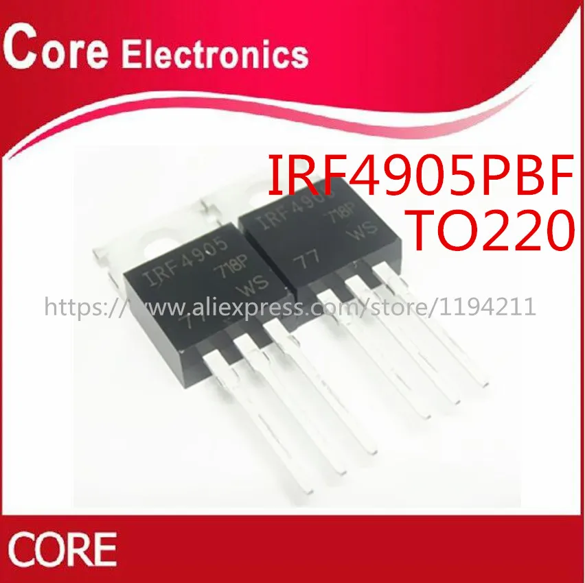 100 шт. IRF4905PBF TO220 IRF4905 TO 220 IRF4905P силовой MOSFET|mosfet to-220|mosfet powermosfet 100pcs |