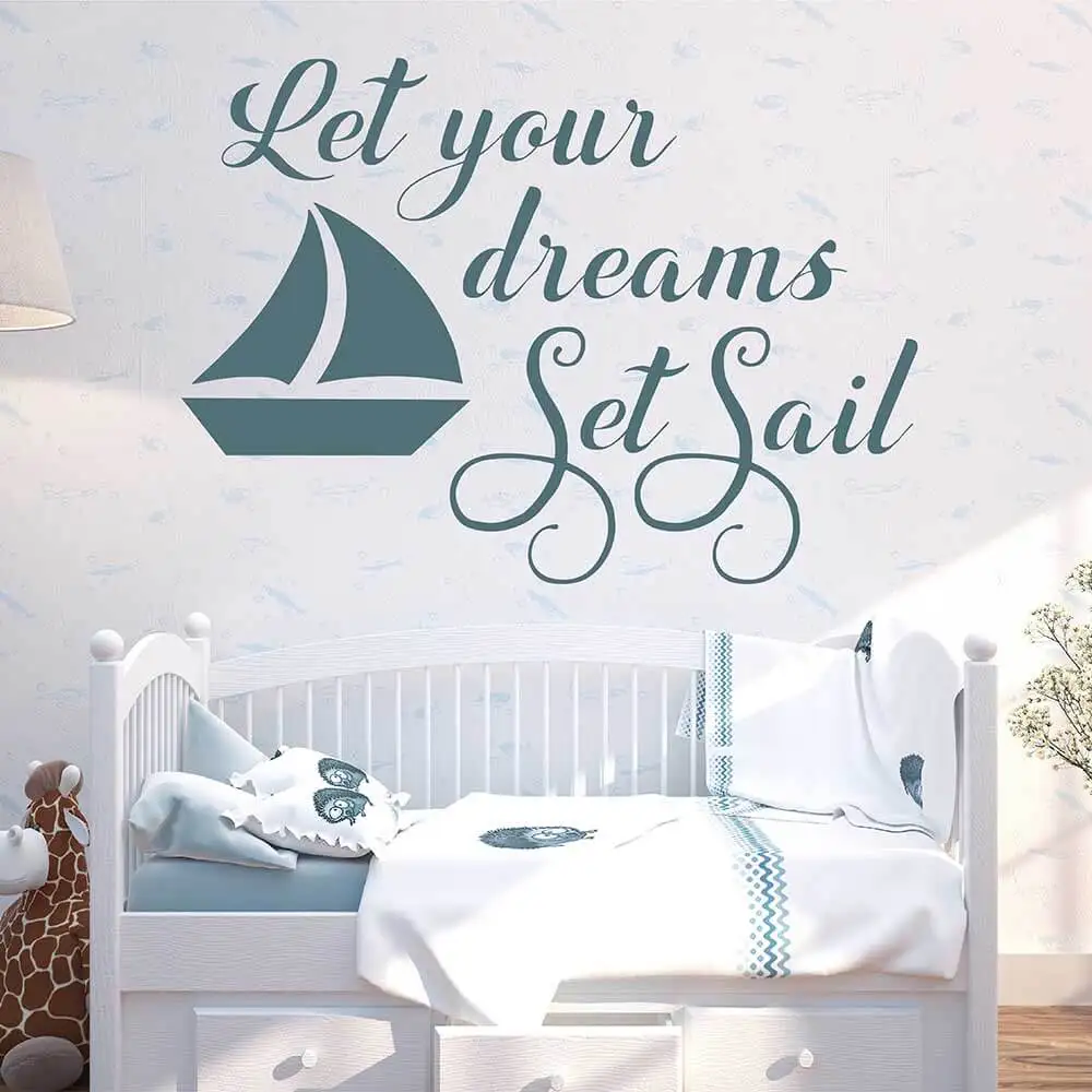 Let Your Dreams Set Sail Nautical Wall Decal Sailboat Sticker For Nursery Bay's Room Removable Decal 779N
Let Your Dreams Set Sail Nautical Wall Decal Sailboat Sticker For Nursery Bay's Room Removable Decal 779N
