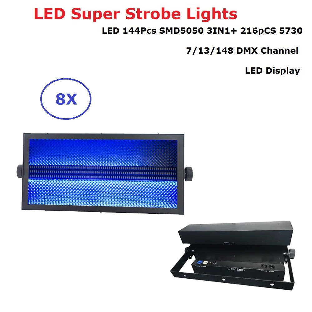 8 Pack Free Shipping 216Pcs 5730 White Color Super Strobe Lights 144Pcs SMD5050 RGB 3IN1 DMX Strobe Flash Lights For Stage Dj
8 Pack Free Shipping 216Pcs 5730 White Color Super Strobe Lights 144Pcs SMD5050 RGB 3IN1 DMX Strobe Flash Lights For Stage Dj