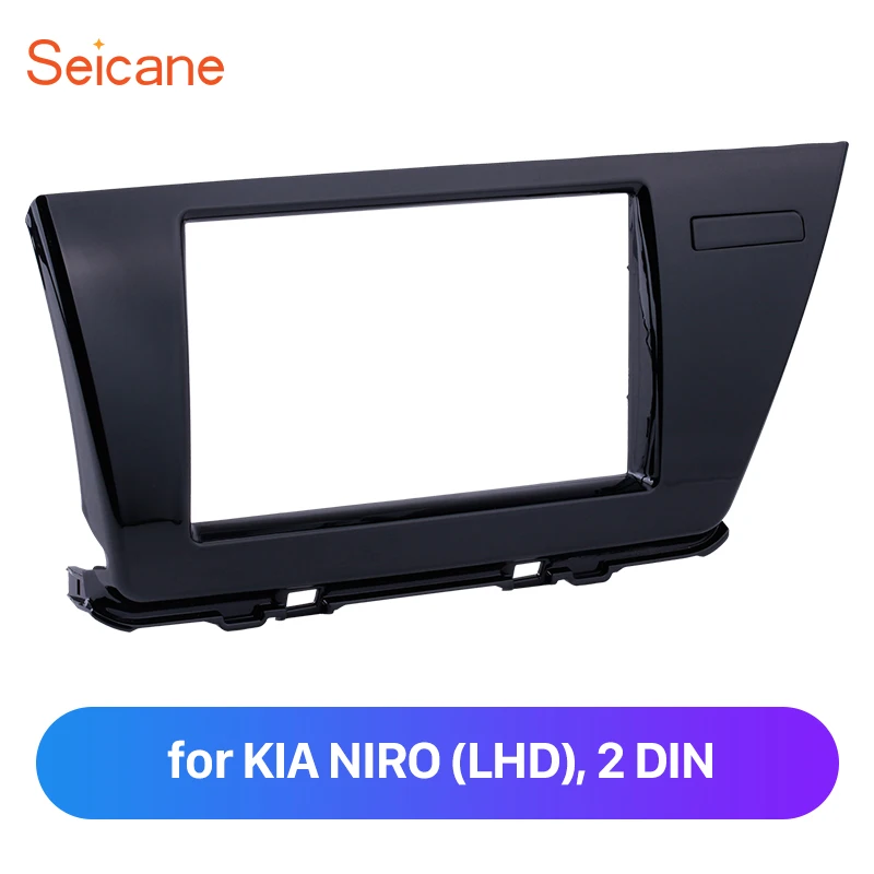 Seicane Double 2 Din in Dash Car Radio Fascia for KIA NIRO (LHD) UV BLACK OEM style Panel Dash Bezel Kit free shipping No Gap
Seicane Double 2 Din in Dash Car Radio Fascia for KIA NIRO (LHD) UV BLACK OEM style Panel Dash Bezel Kit free shipping No Gap