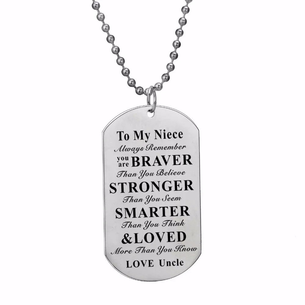 12PC/Lot Hot You Are Braver Stainless Steel Dog Tag Pendant Uncle Love Niece Necklace Jewelry Women Family Inspirational Gifts
12PC/Lot Hot You Are Braver Stainless Steel Dog Tag Pendant Uncle Love Niece Necklace Jewelry Women Family Inspirational Gifts