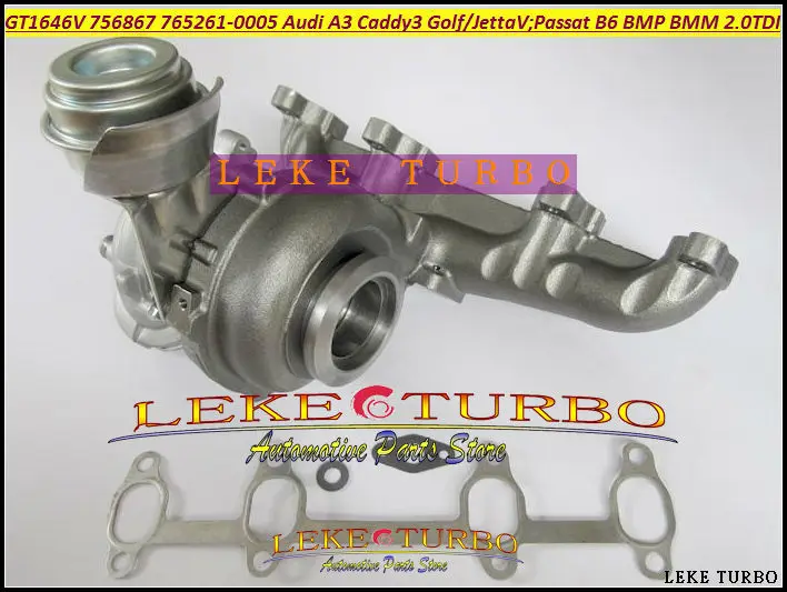 Турбокомпрессор GT1646V 756867 765261 756867-0003 765261-0005 Turbo для AUDI A3 VW Golf Passat B6 Leon BMP 2.0L, бесплатная доставка
Турбокомпрессор GT1646V 756867 765261 756867-0003 765261-0005 Turbo для AUDI A3 VW Golf Passat B6 Leon BMP 2.0L, бесплатная доставка