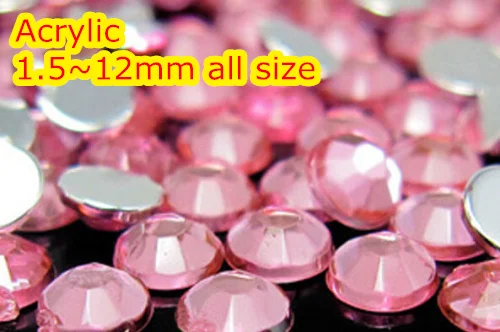 Lt.Rose Color 1.5~12mm All size Choice Flat Back Round Acrylic rhinestone,Acrylic Resin 3D Nail Art / Garment Rhinestone
Lt.Rose Color 1.5~12mm All size Choice Flat Back Round Acrylic rhinestone,Acrylic Resin 3D Nail Art / Garment Rhinestone