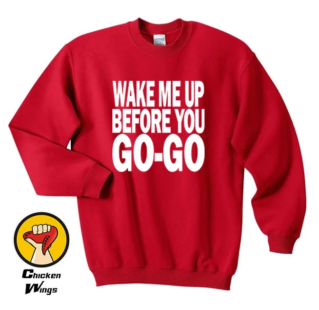 Wake Me Up Before You Go-Go Wham Retro Top Crewneck Sweatshirt Unisex More Colors XS - 2XL
Wake Me Up Before You Go-Go Wham Retro Top Crewneck Sweatshirt Unisex More Colors XS - 2XL