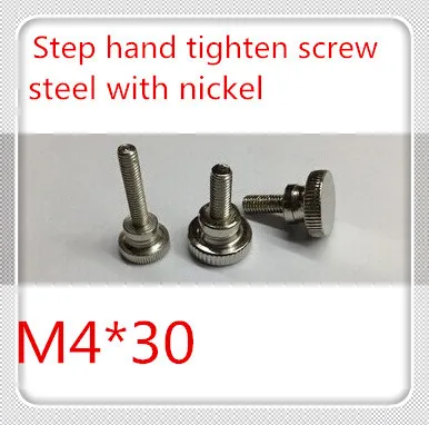 100pcs/lot High Quality Steel With Nickel GB834 M4*30 Knurled Step Hand Tighten Screw
100pcs/lot High Quality Steel With Nickel GB834 M4*30 Knurled Step Hand Tighten Screw