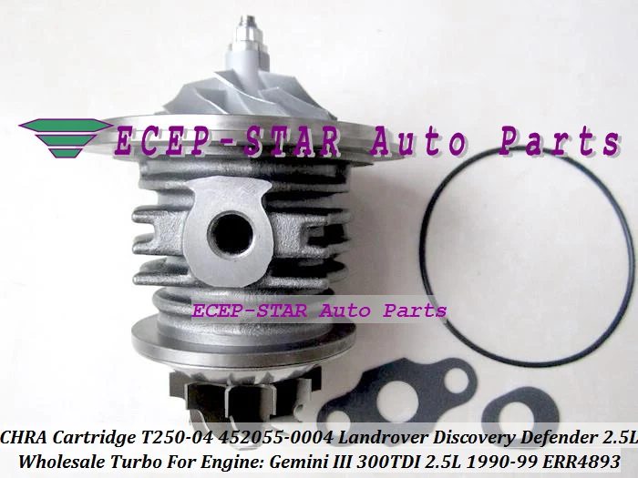 Картридж Turbo CHRA T250-04 452055-0004 452055 ERR4893 4802 для Land-Rover Defender Range Rover Discovery Gemini 3 300TDI 2.5L
Картридж Turbo CHRA T250-04 452055-0004 452055 ERR4893 4802 для Land-Rover Defender Range Rover Discovery Gemini 3 300TDI 2.5L
