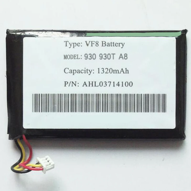 Replacement VF8 AHL03714100 3.7V 1320mAh Rechargeable li Polymer Battery For TOMTOM GPS G930 G930T A8 DVR E-book MP3 MP4 MP5
Replacement VF8 AHL03714100 3.7V 1320mAh Rechargeable li Polymer Battery For TOMTOM GPS G930 G930T A8 DVR E-book MP3 MP4 MP5