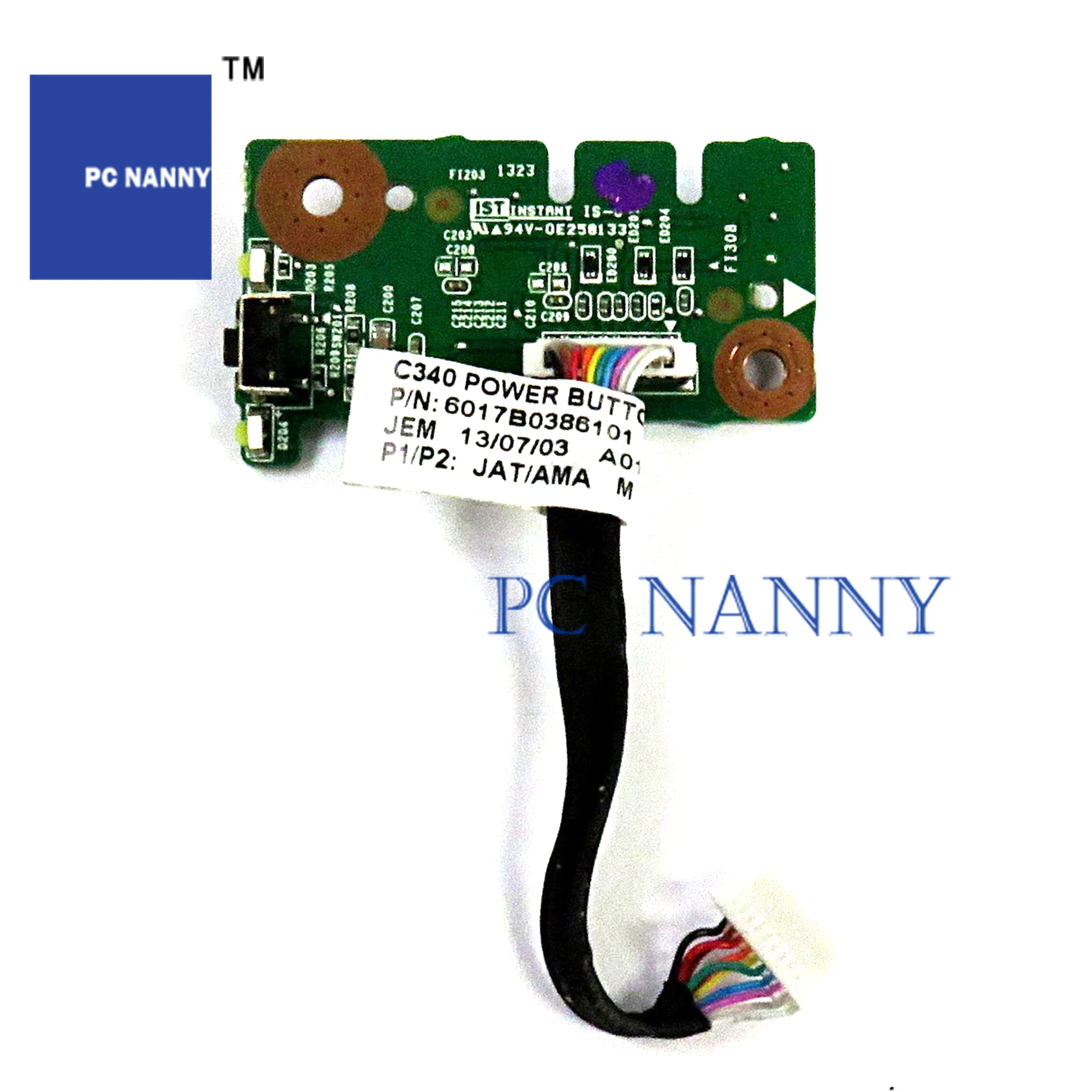 PCNANNY FOR Lenovo Thinkcentre AIO C355 C340 C440 Power Button + Cable 1310a2567501 E243951 test good
PCNANNY FOR Lenovo Thinkcentre AIO C355 C340 C440 Power Button + Cable 1310a2567501 E243951 test good