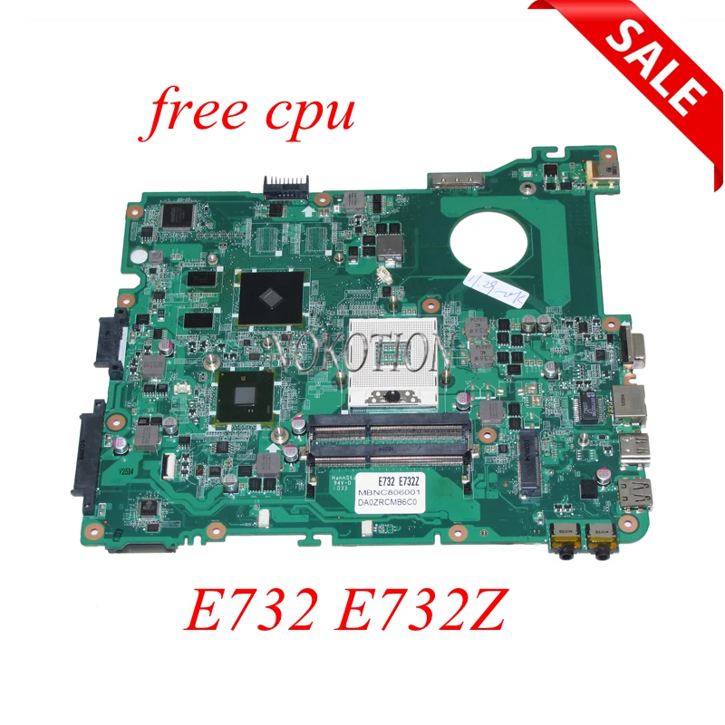 NOKOTION MB.NC806.001 DA0ZRCMB6C0 REV C MBNC806001 For acer aspire E732 E732Z Laptop motherboard HM55 DDR3 ATI HD 5470
NOKOTION MB.NC806.001 DA0ZRCMB6C0 REV C MBNC806001 For acer aspire E732 E732Z Laptop motherboard HM55 DDR3 ATI HD 5470