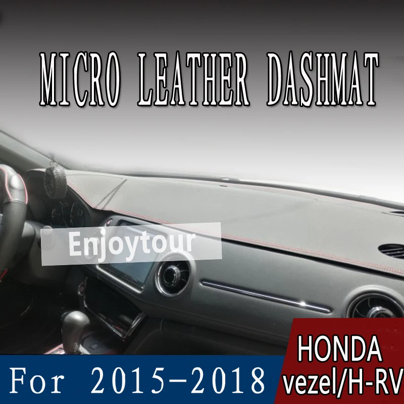 For HONDA VEZEL HRV H-RV 2014-2018 micro leather dashmat dashboard cover prevent sunlight pads dash mat 2015 2016 2017 LHD+RHD
For HONDA VEZEL HRV H-RV 2014-2018 micro leather dashmat dashboard cover prevent sunlight pads dash mat 2015 2016 2017 LHD+RHD