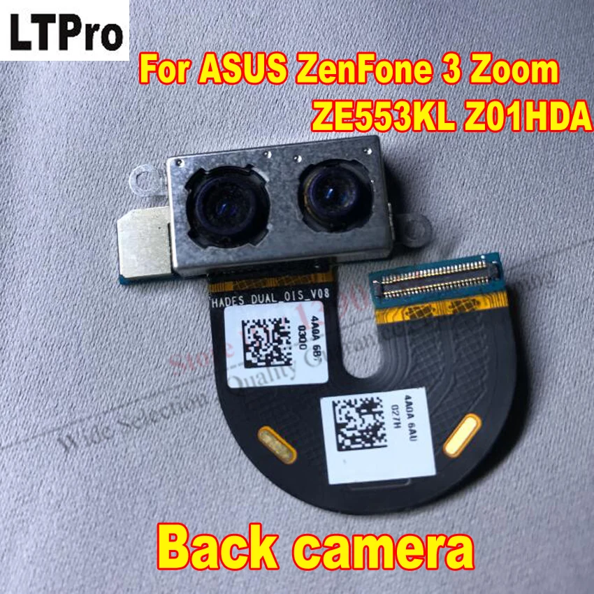 Original best work Back Big Main Rear camera Flex Cable For ASUS ZenFone 3 ZOOM ZE553KL Phone Parts
Original best work Back Big Main Rear camera Flex Cable For ASUS ZenFone 3 ZOOM ZE553KL Phone Parts