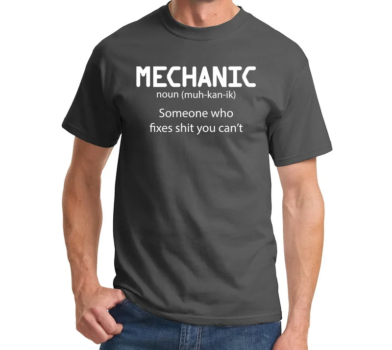 Mechanic Someone Who Fixes S**t You Cant Mens T Shirt Funny Humor More Size and Colors-A024
Mechanic Someone Who Fixes S**t You Cant Mens T Shirt Funny Humor More Size and Colors-A024