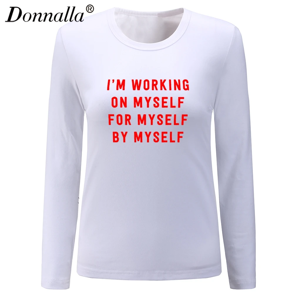 Donnalla Для женщин футболка o Средства ухода за кожей шеи с длинным рукавом я работаю