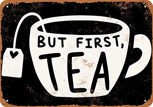 Patisaner Tin Metal Sign But First Tea 8x12 inches/20x30cm
Patisaner Tin Metal Sign But First Tea 8x12 inches/20x30cm