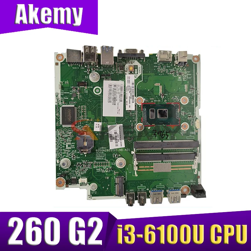 Материнская плата для настольного компьютера HP 260 G2 DM 6050A2803501-MB i3-6100U CPU UMA
Материнская плата для настольного компьютера HP 260 G2 DM 6050A2803501-MB i3-6100U CPU UMA