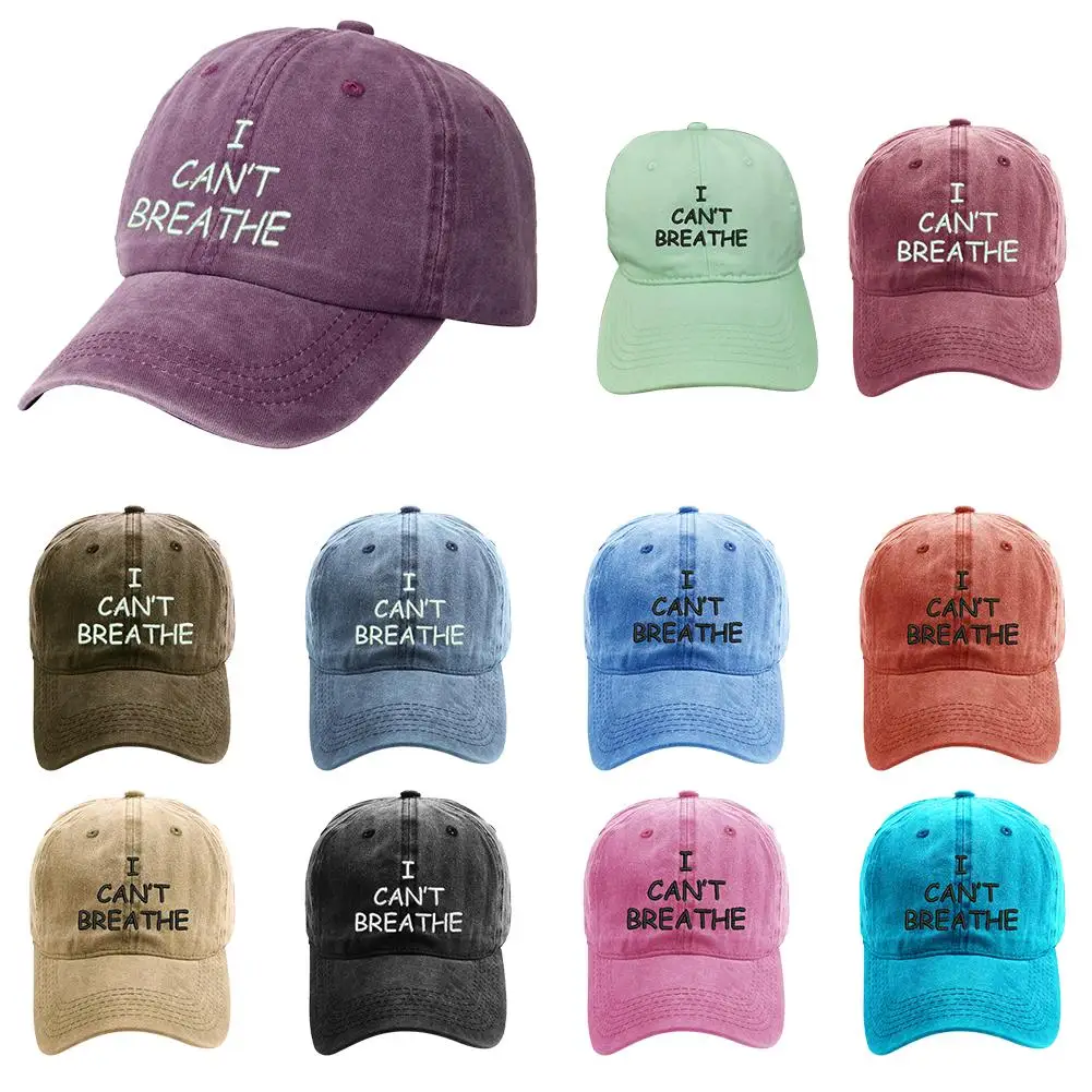 I CAN'T BREATHE Baseball Cap Sun Protection Embroidery Hat for Men Women Outdoors
I CAN'T BREATHE Baseball Cap Sun Protection Embroidery Hat for Men Women Outdoors