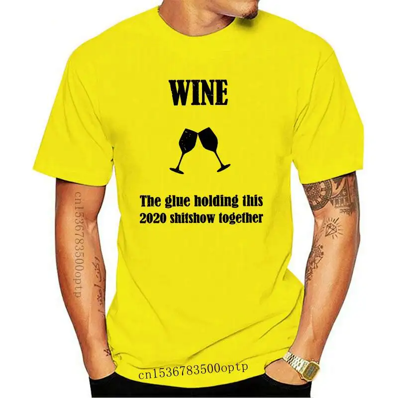 

Wine The Glue Holding This T-shirt Funny Unisex Short Sleeve Quarantine 2020 Tshirt Women Graphic Day Drinking Top Tee Shirt