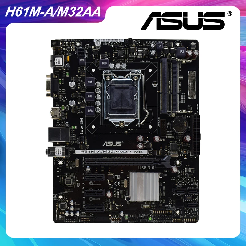 

ASUS H61M-A/M32AA/DP_MB LGA 1155 Intel H61 Original PC Motherboard DDR3 16GB Core i3 i5 i7 Cpus USB3.0 SATA3 VGA HDMI PCI-E X16