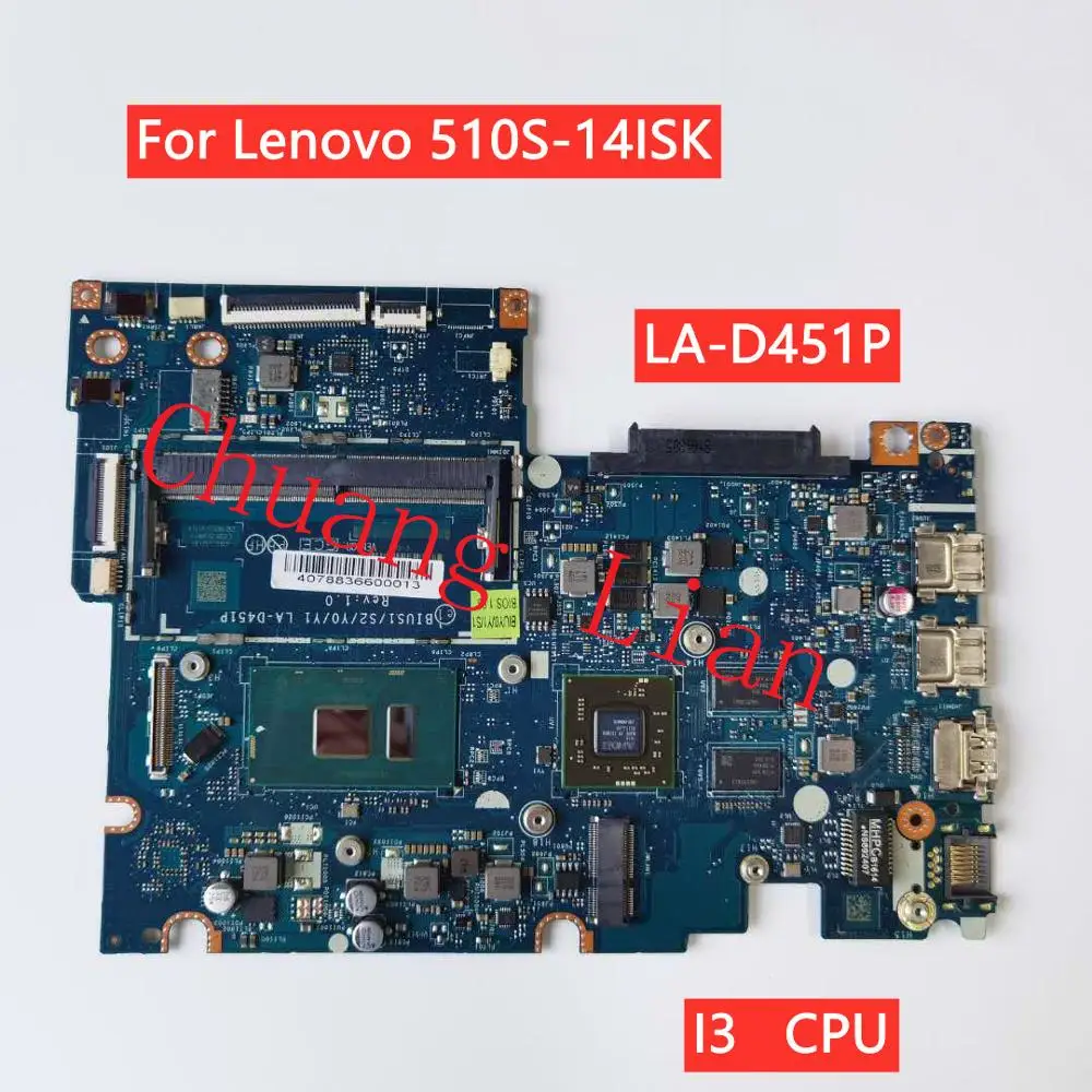 Для Lenovo ideapad 510S 14ISK Материнская плата ноутбука LA D451P с I3 CPU 2GB DDR4 100% полностью