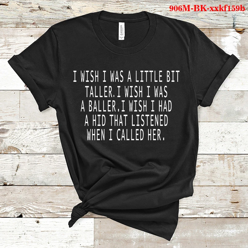 I WISH I WAS A LITTLE BIT Letter Print T-shirt Streetwear Oversized T Shirt Goth Women's Shirt Kpop Men's Clothing Vintage Tees 
I WISH I WAS A LITTLE BIT Letter Print T-shirt Streetwear Oversized T Shirt Goth Women's Shirt Kpop Men's Clothing Vintage Tees