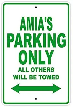 Amia's Parking Only All Others Will Be Towed Name Caution Warning Notice Aluminum Metal Sign
Amia's Parking Only All Others Will Be Towed Name Caution Warning Notice Aluminum Metal Sign