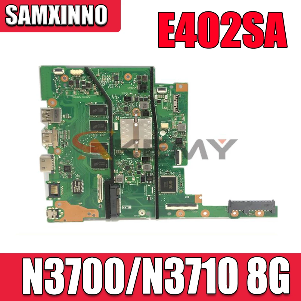 New E402SA motherboard W/ 8GB RAM N3700/N3710 CPU For ASUS E502S E502SA (15 inch) mainboard Laptop motherboard
New E402SA motherboard W/ 8GB RAM N3700/N3710 CPU For ASUS E502S E502SA (15 inch) mainboard Laptop motherboard