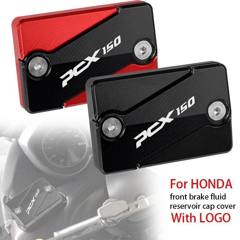 2021 NEW logo Universal Motorcycle CNC High quality front brake fluid reservoir cap cover For HONDA PCX150 PCX 150 PCX-150 
2021 NEW logo Universal Motorcycle CNC High quality front brake fluid reservoir cap cover For HONDA PCX150 PCX 150 PCX-150