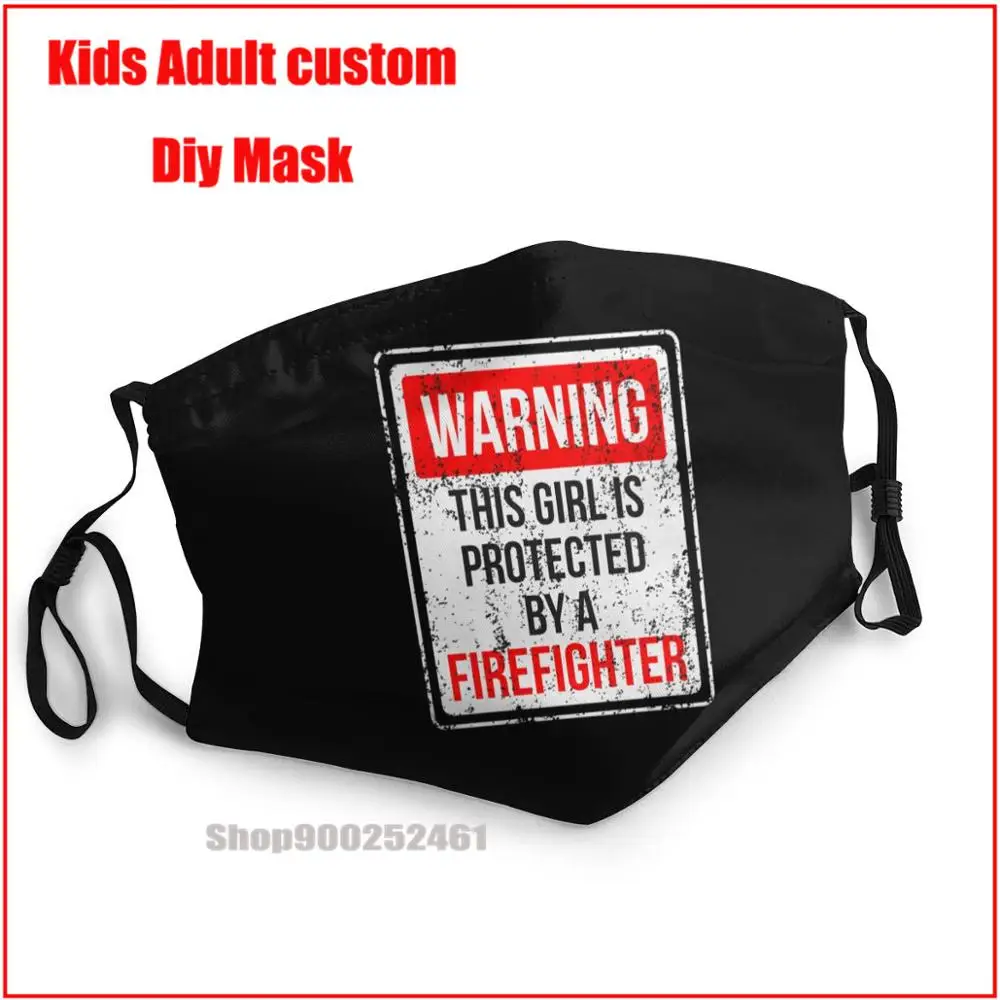 This Girl Is Protected By A Firefighter DIY mascarilla reutilizable mouth mask reusable kids mouth mask with design funny
This Girl Is Protected By A Firefighter DIY mascarilla reutilizable mouth mask reusable kids mouth mask with design funny