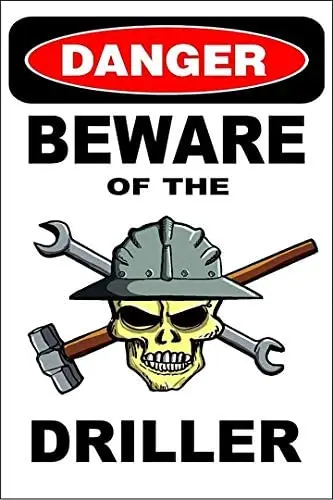Metal Sign Danger Beware of The Driller Metal Sign Retro Home Cafe Bar Pub Wall Decoration Man Cave 12X16 inch
Metal Sign Danger Beware of The Driller Metal Sign Retro Home Cafe Bar Pub Wall Decoration Man Cave 12X16 inch