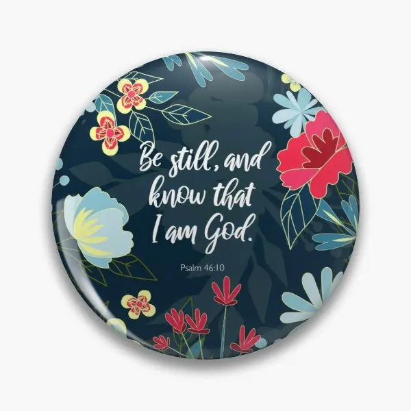 Be still and know that I am God Psalm Soft Enamel Pin Collar Gift Hat Cute Metal Jewelry Clothes Cartoon Decor Creative
Be still and know that I am God Psalm Soft Enamel Pin Collar Gift Hat Cute Metal Jewelry Clothes Cartoon Decor Creative
