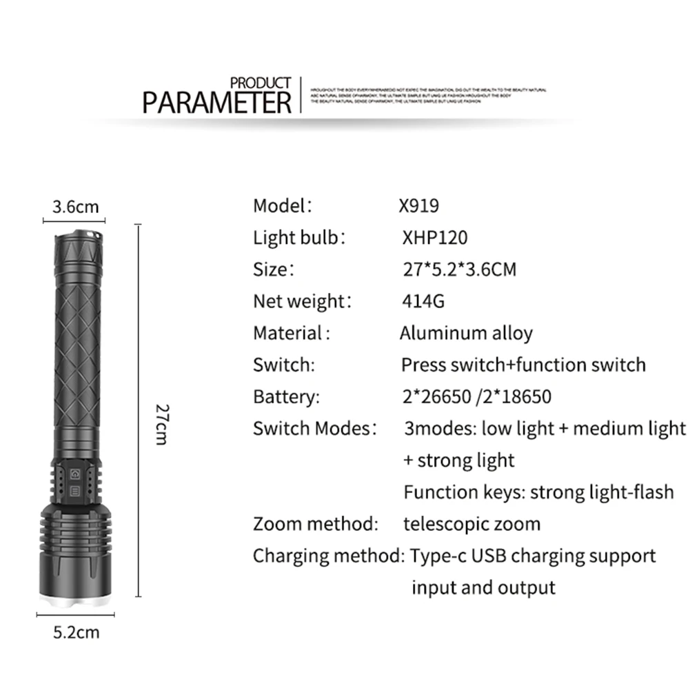 XHP120 3500LM LED Flashlight 26650 18650 Battery Torch Bright 3 Lighting Mode Hunting Lamp Waterproof Camping Lantern
XHP120 3500LM LED Flashlight 26650 18650 Battery Torch Bright 3 Lighting Mode Hunting Lamp Waterproof Camping Lantern