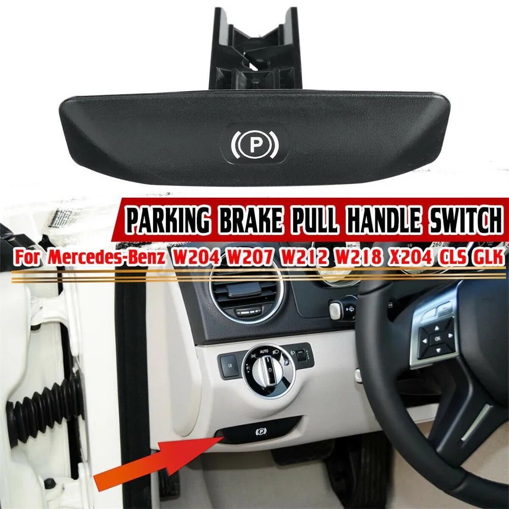 1pcs Car Parking Brake Pull Handle Switch ABS Plastic Black Pull Handle Auto Replacement Parts For Mercedes W204 W207 W212 W218
1pcs Car Parking Brake Pull Handle Switch ABS Plastic Black Pull Handle Auto Replacement Parts For Mercedes W204 W207 W212 W218