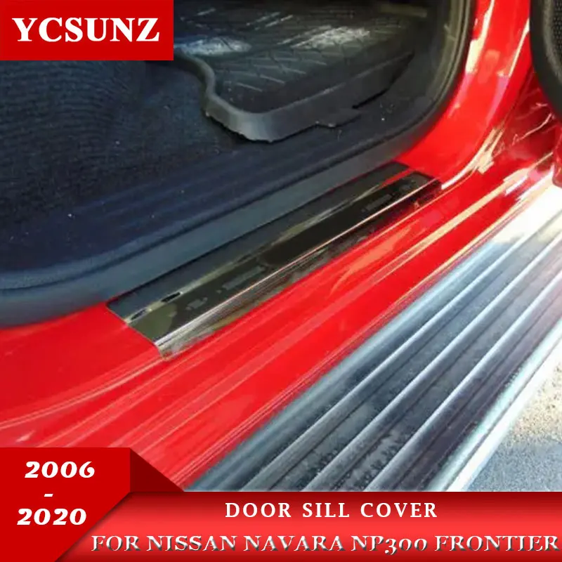 2006 - 2020 SS door sill for Nissan Navara Np300 frontier 2006 2007 2008 2009 2010 2011 2012 2013 2014 2015 2016 2017 2018 2019
2006 - 2020 SS door sill for Nissan Navara Np300 frontier 2006 2007 2008 2009 2010 2011 2012 2013 2014 2015 2016 2017 2018 2019