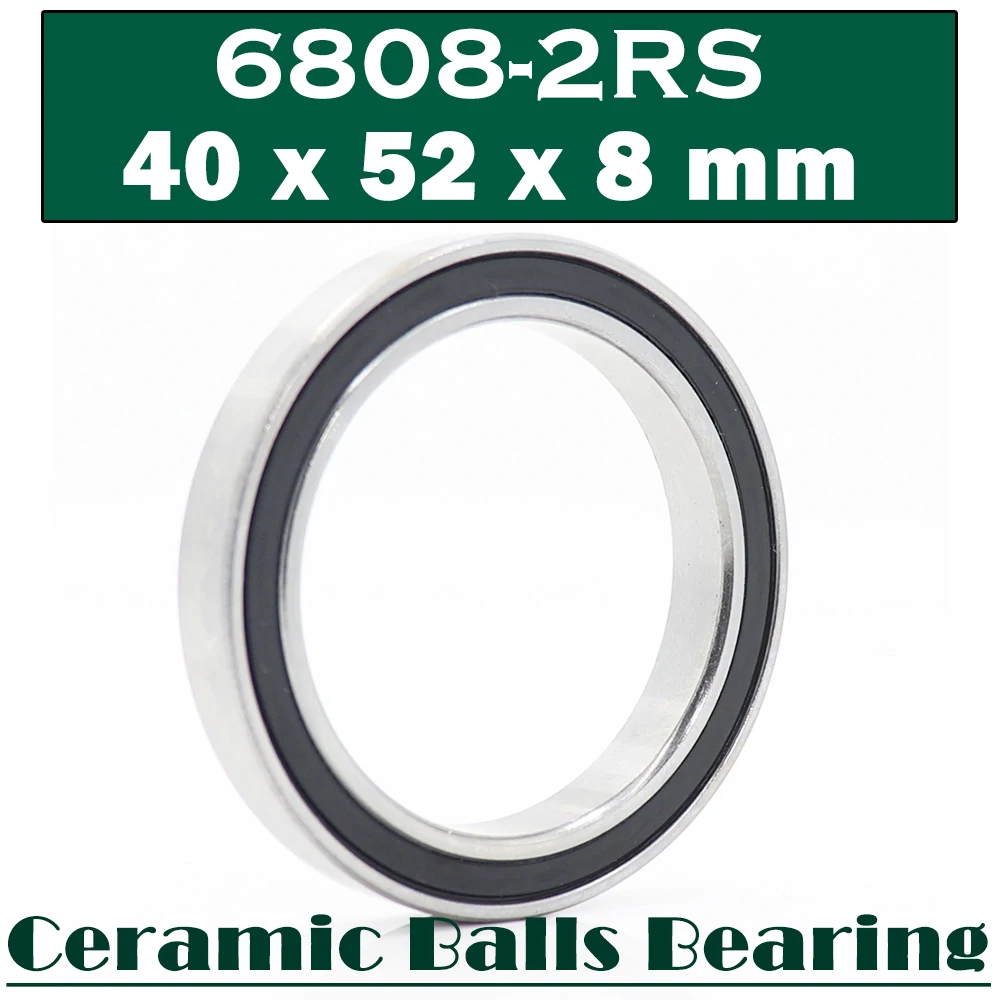 6808 Hybrid Ceramic Bearing 40*52*8 mm ( 1 PC ) Bicycle Bottom Brackets Spares 6808RS Si3N4 Ball Bearings 
6808 Hybrid Ceramic Bearing 40*52*8 mm ( 1 PC ) Bicycle Bottom Brackets Spares 6808RS Si3N4 Ball Bearings