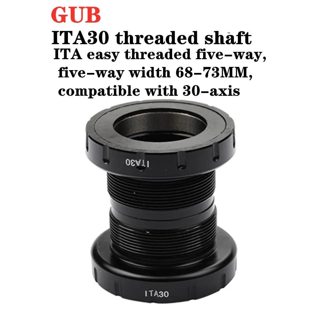 GUB bicycle shaft A road bike mountain bike BB30 sprocket wheel ITA Italian standard Italian thread 68-73mm
GUB bicycle shaft A road bike mountain bike BB30 sprocket wheel ITA Italian standard Italian thread 68-73mm