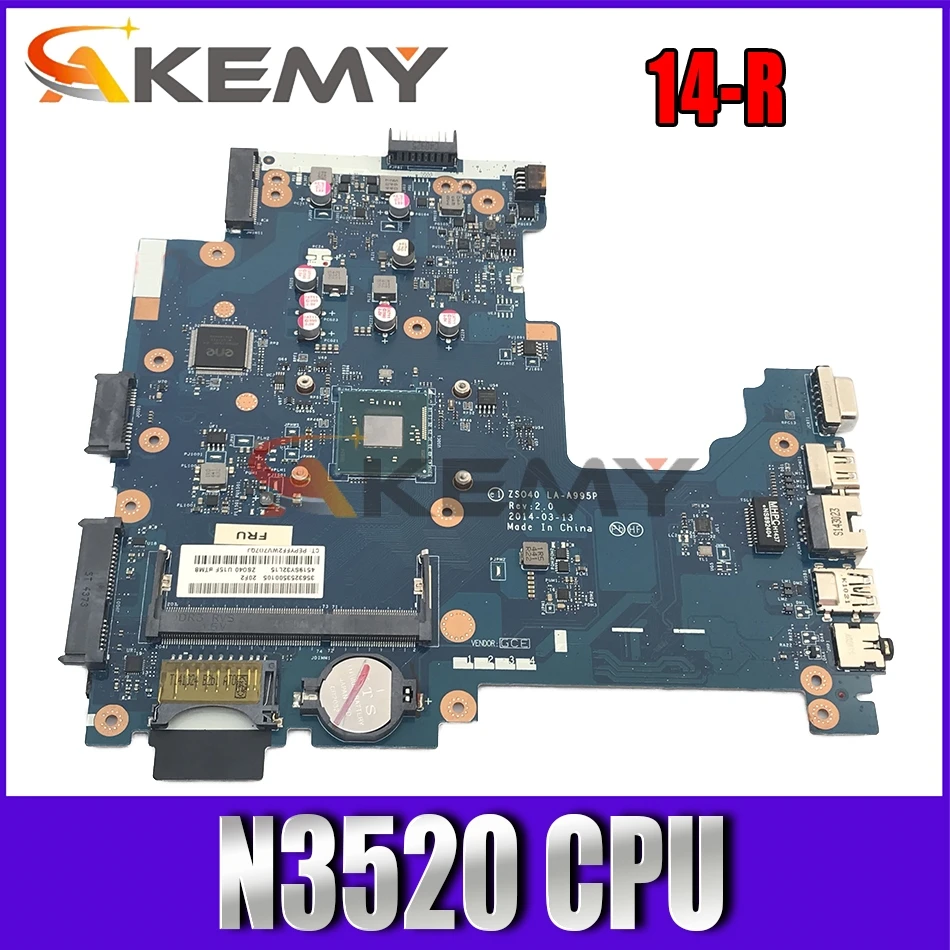 Akemy ZS040 LA-A995P Laptop Motherboard For HP 14-R 240 MAIN BOARD SR1SE N3520 755838-001 760694-501 760694-001
Akemy ZS040 LA-A995P Laptop Motherboard For HP 14-R 240 MAIN BOARD SR1SE N3520 755838-001 760694-501 760694-001